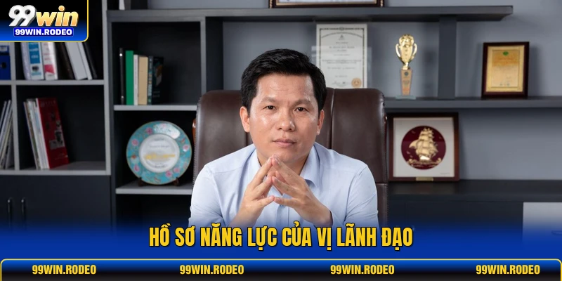 Hồ sơ năng lực của vị lãnh đạo Hồ sơ năng lực của vị lãnh đạo